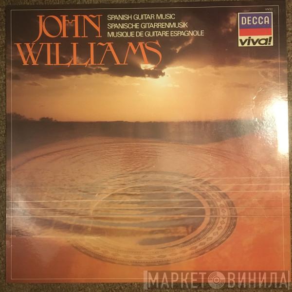  John Williams   - Spanish Guitar Music. Spanische Gitarrenmusik. Musique De Guitare Espagnole