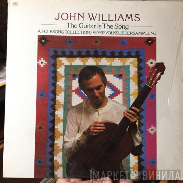  John Williams   - The Guitar Is The Song