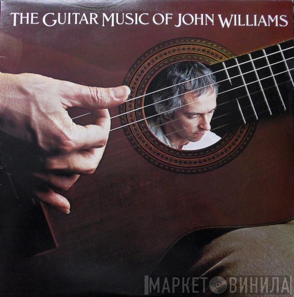 John Williams  - The Guitar Music Of John Williams