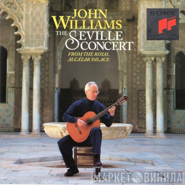 John Williams  - The Seville Concert