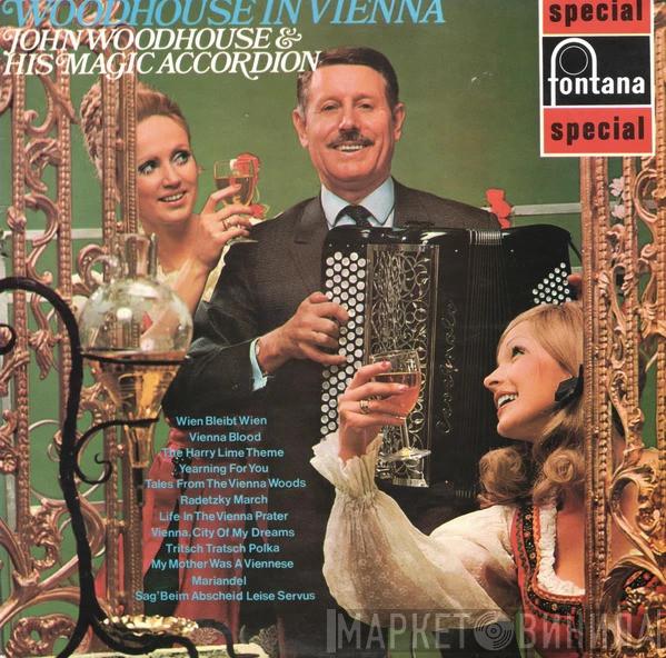 John Woodhouse - Woodhouse In Vienna