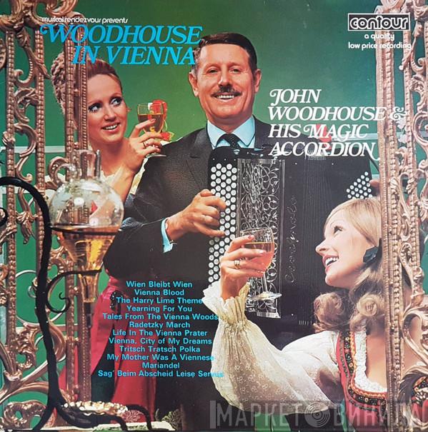 John Woodhouse - Woodhouse In Vienna