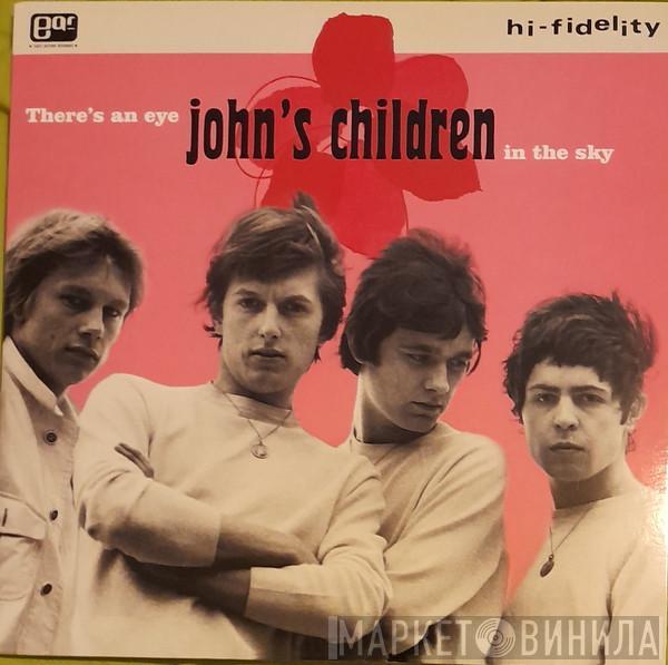 John's Children - There's An Eye In The Sky