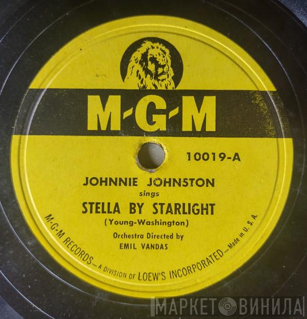 Johnnie Johnston - Stella By Starlight/Spring Isn't Everything