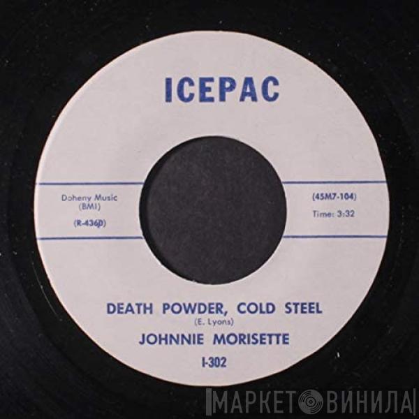 Johnnie Morisette - Death Powder, Cold Steel