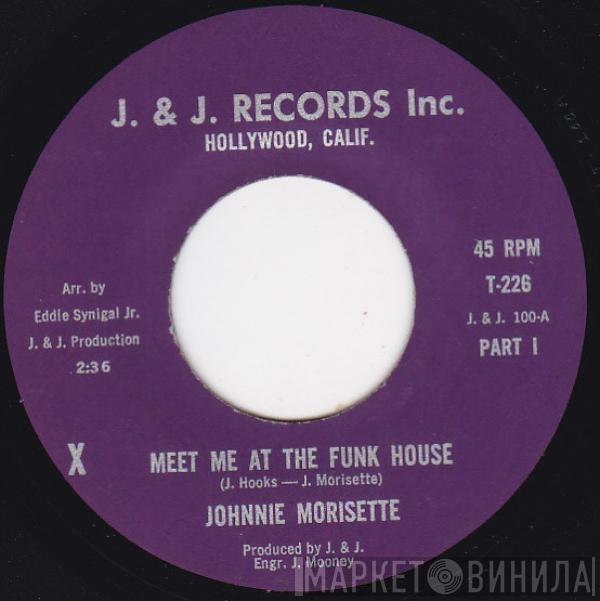  Johnnie Morisette  - Meet Me At The Funk House