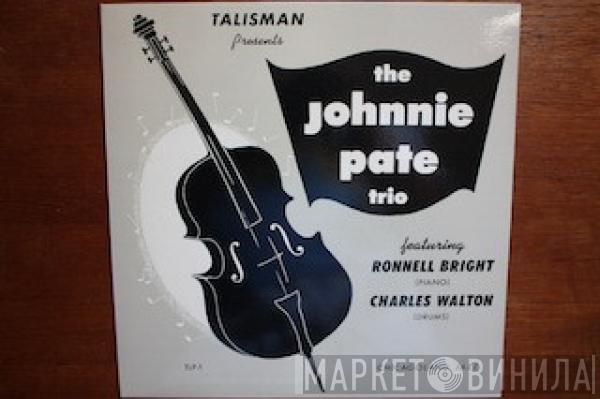 Johnnie Pate Trio - The Johnnie Pate Trio