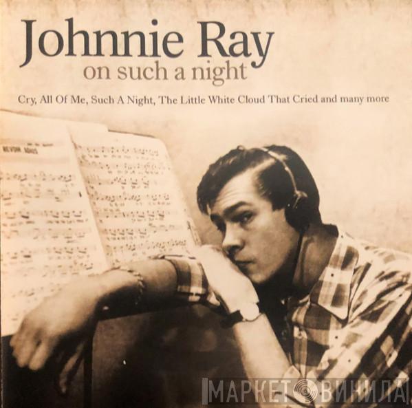 Johnnie Ray - On Such A Night