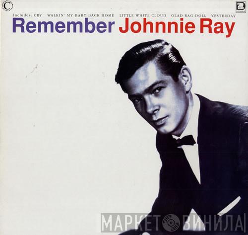 Johnnie Ray - Remember Johnnie Ray