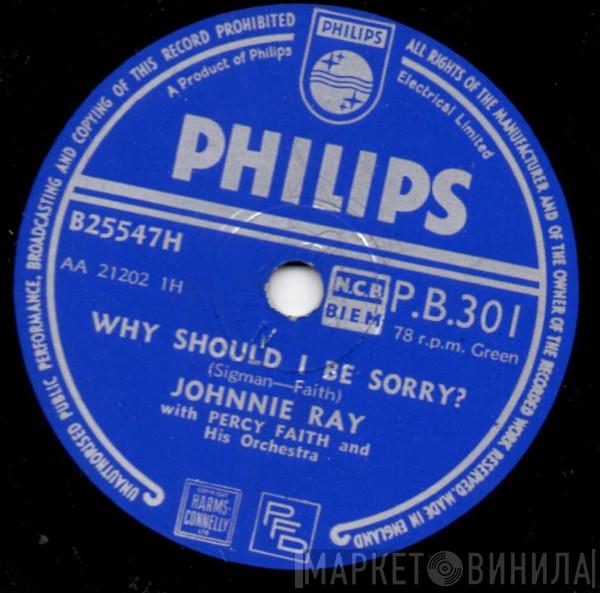 Johnnie Ray - Why Should I Be Sorry? / Destiny