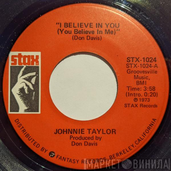  Johnnie Taylor  - Stop Doggin' Me / I Believe In You (You Believe In Me)