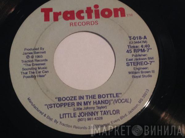 Johnnie Taylor - Booze In The Bottle (Stopper In My Hand)