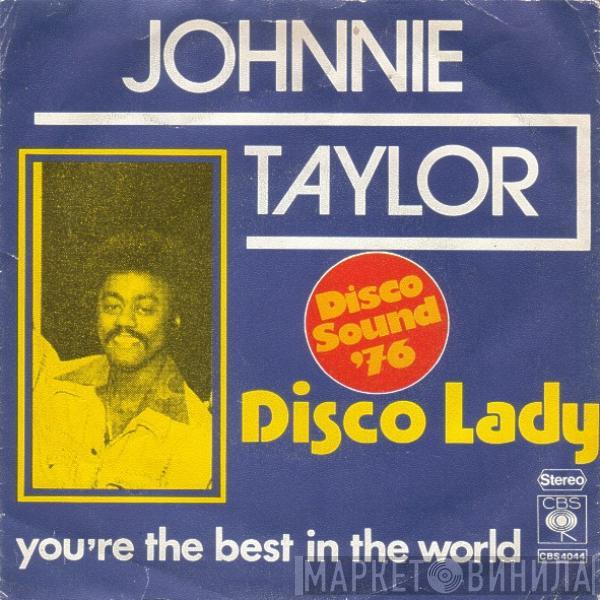  Johnnie Taylor  - Disco Lady