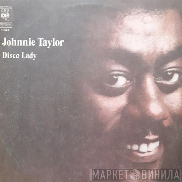  Johnnie Taylor  - Disco Lady
