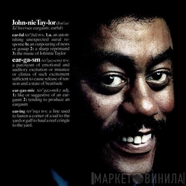  Johnnie Taylor  - Eargasm