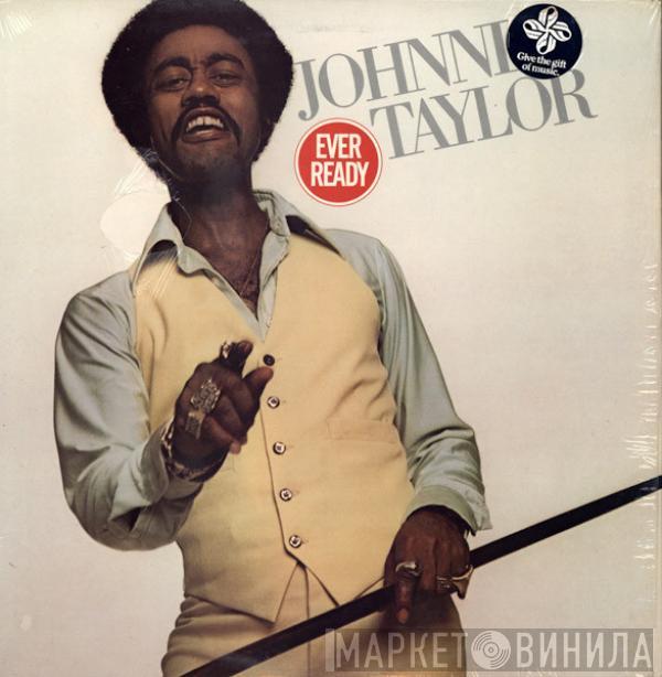 Johnnie Taylor - Ever Ready