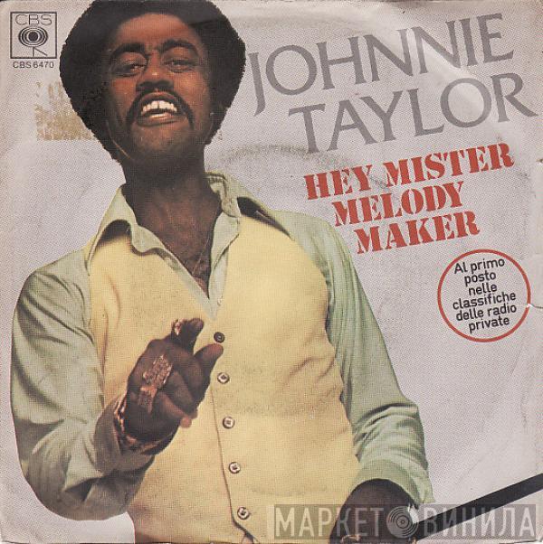 Johnnie Taylor - Hey Mister Melody Maker