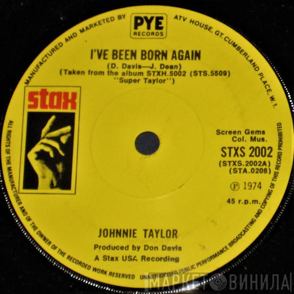  Johnnie Taylor  - I've Been Born Again