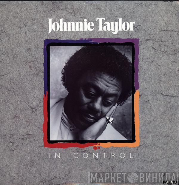 Johnnie Taylor - In Control