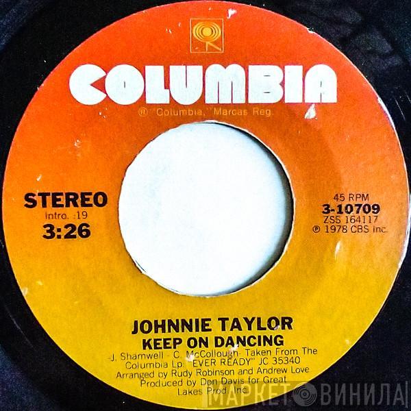 Johnnie Taylor - Keep On Dancing