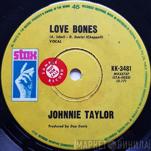  Johnnie Taylor  - Love Bones