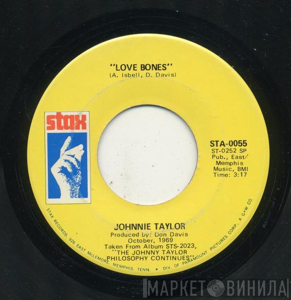  Johnnie Taylor  - Love Bones
