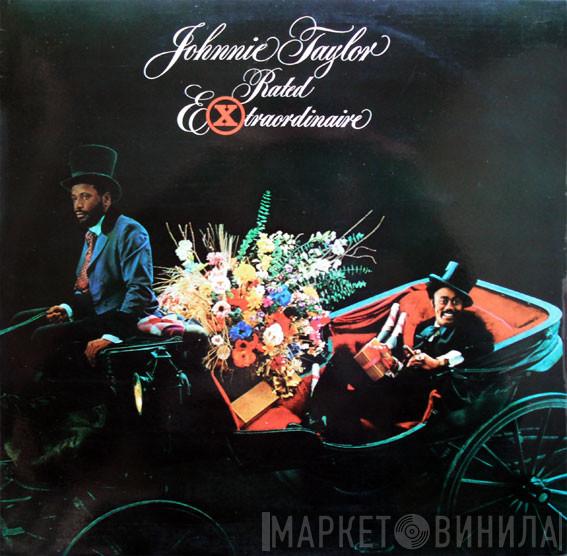  Johnnie Taylor  - Rated Extraordinaire
