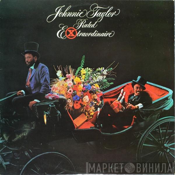  Johnnie Taylor  - Rated Extraordinaire