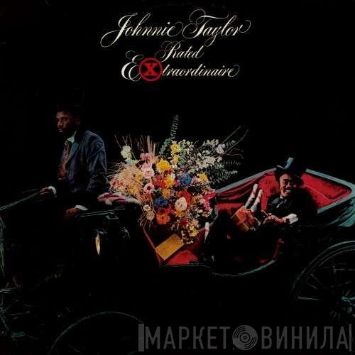  Johnnie Taylor  - Rated Extraordinaire