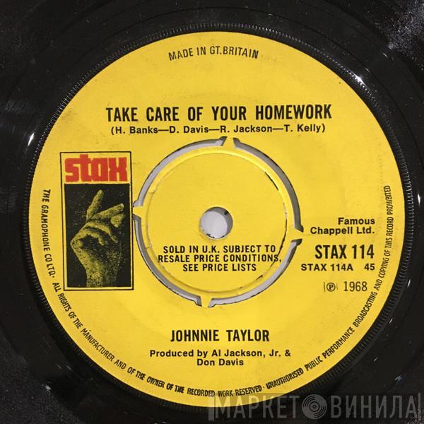 Johnnie Taylor - Take Care Of Your Homework / Hold On This Time