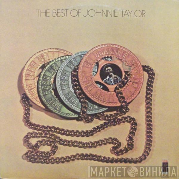 Johnnie Taylor - The Best Of Johnnie Taylor