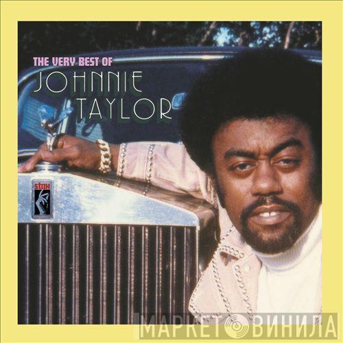  Johnnie Taylor  - The Very Best Of Johnnie Taylor