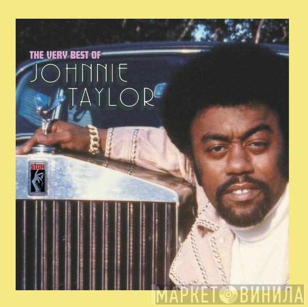  Johnnie Taylor  - The Very Best Of Johnnie Taylor