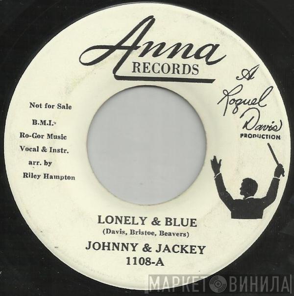 Johnny & Jackey - Lonely & Blue / Let's Go To A Movie Baby