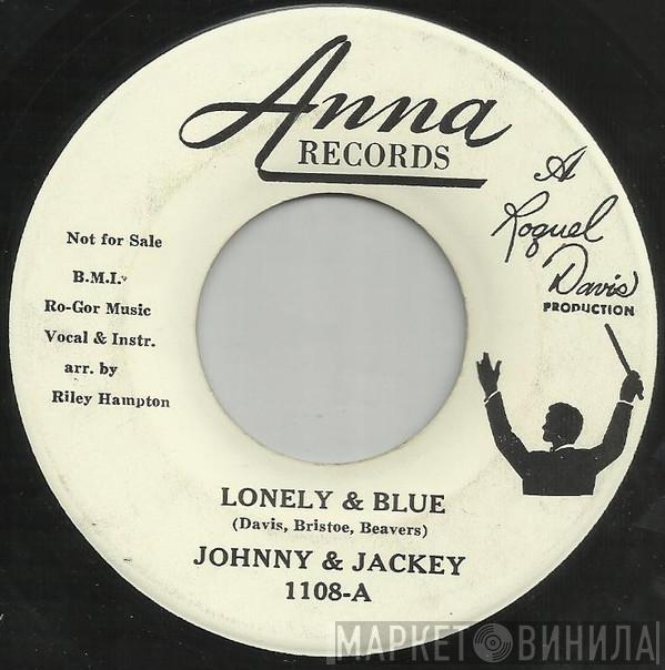 Johnny & Jackey - Lonely & Blue / Let's Go To A Movie Baby