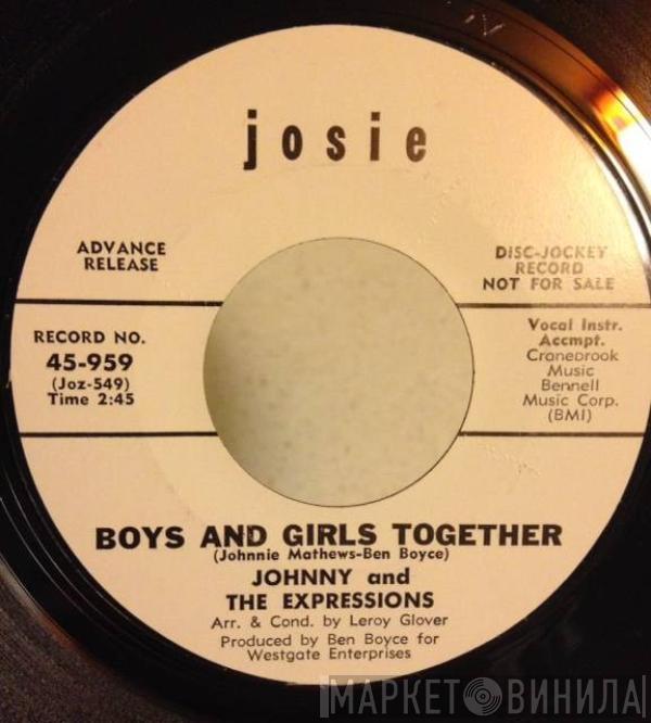 Johnny & The Expressions - Boys And Girls Together