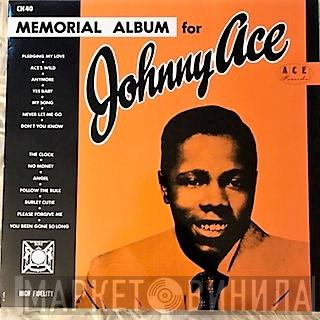 Johnny Ace - Memorial Album For Johnny Ace