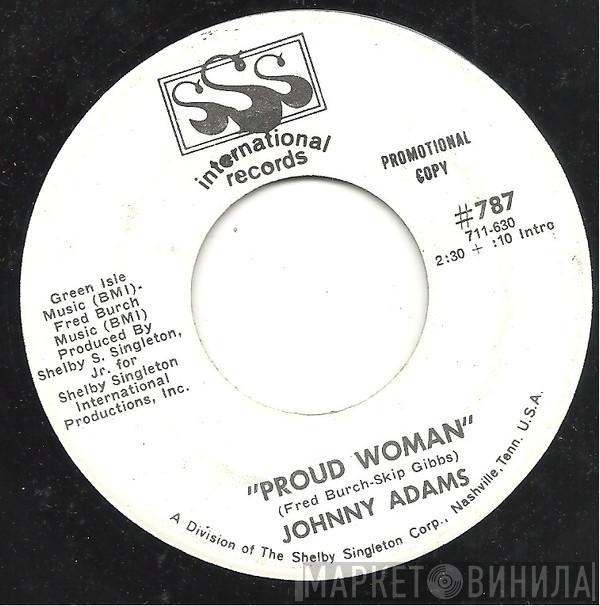 Johnny Adams - Proud Woman / Proud Woman