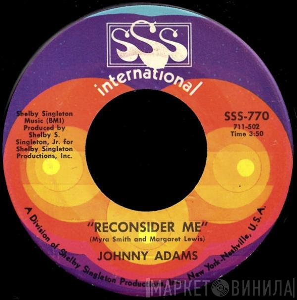 Johnny Adams - Reconsider Me / If I Could See You One More Time