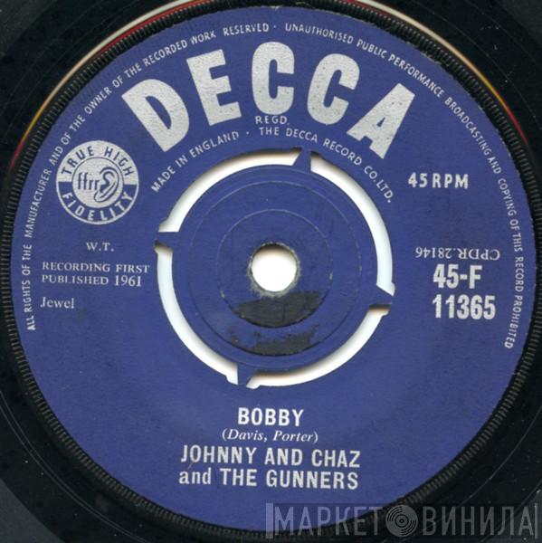 Johnny And Chaz And The Gunners - Bobby