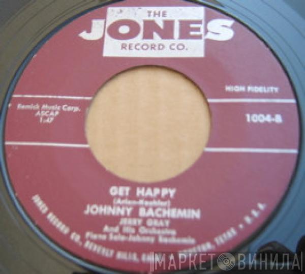 Johnny Bachemin - Get Happy