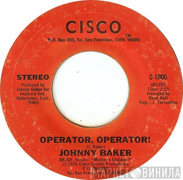 Johnny Baker  - Operator, Operator! / Accept Me As I Am