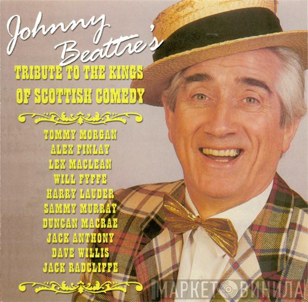 Johnny Beattie - Tribute To The Kings Of Scottish Comedy