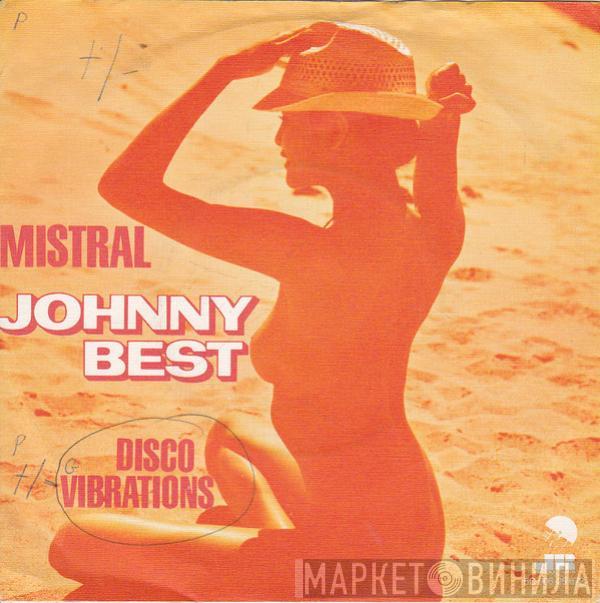 Johnny Best - Mistral