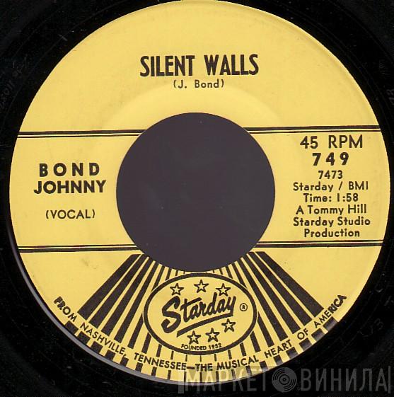  Johnny Bond  - Silent Walls / They Got Me