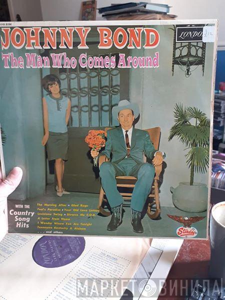 Johnny Bond - The Man Who Comes Around