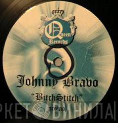 Johnny Bravo - BitchStitch