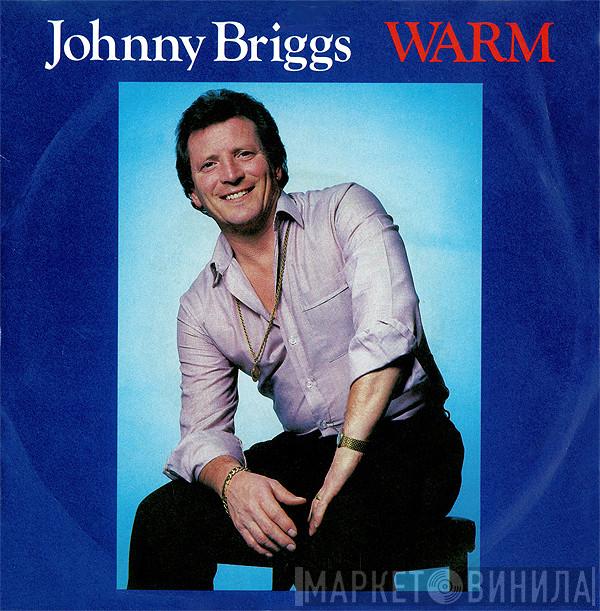 Johnny Briggs - Warm