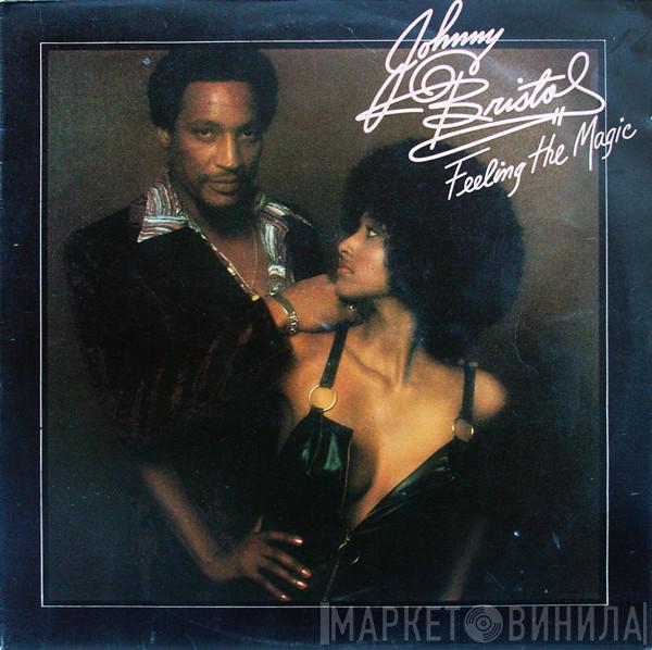 Johnny Bristol - Feeling The Magic