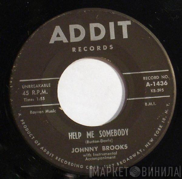 Johnny Brooks - Help Me Somebody / Pig Latin